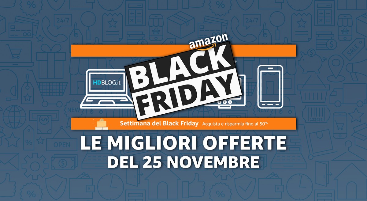 Black Friday Amazon 2021: le migliori offerte del 25 novembre
