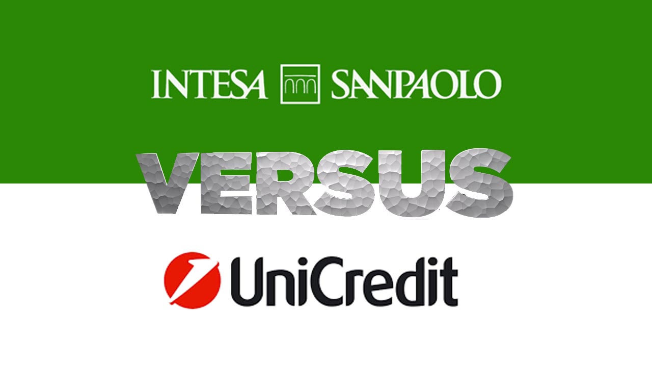 Unicredit e Intesa Sanpaolo: quale banca è più conveniente? Brutta notizia per tanti italiani